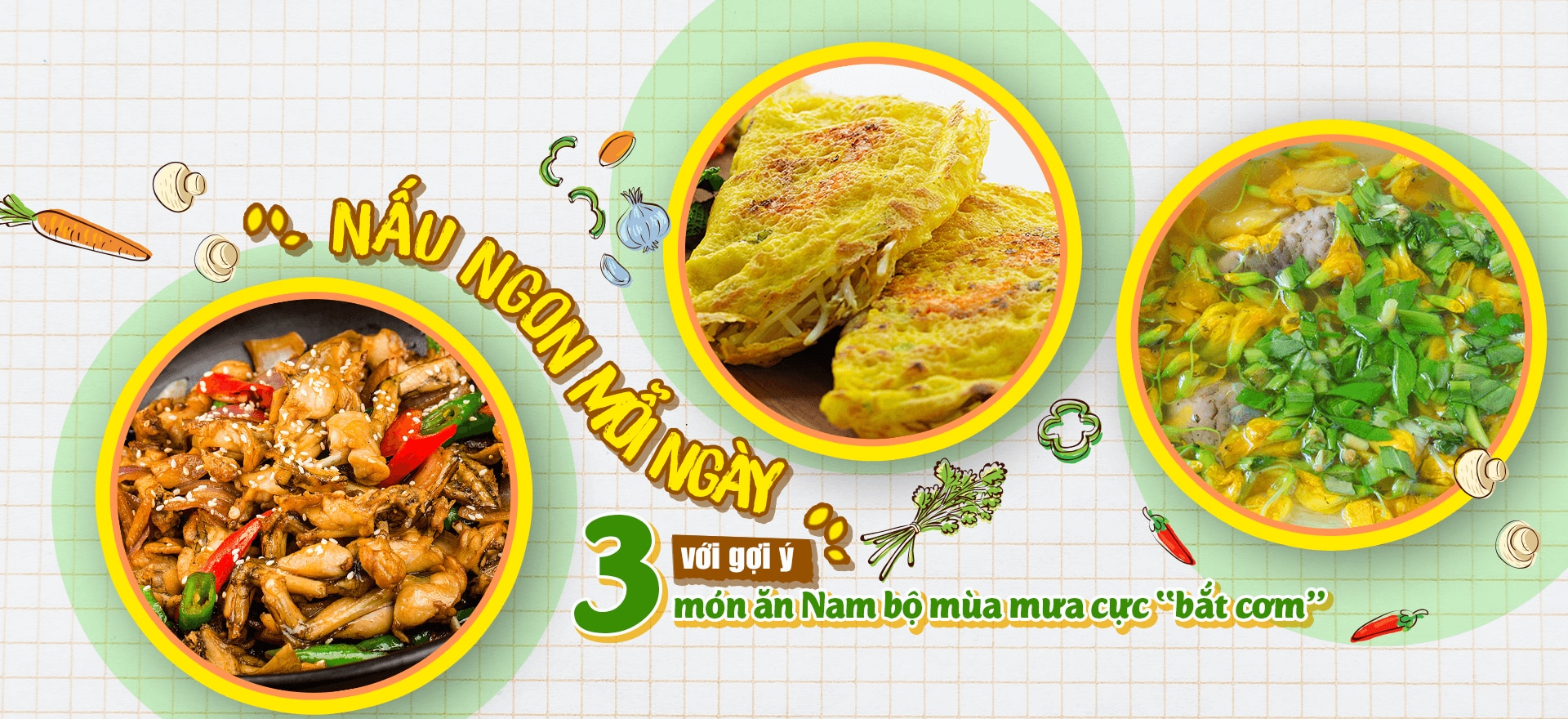 NẤU NGON MỖI NGÀY VỚI GỢI Ý BỘ 3 MÓN ĂN NAM BỘ MÙA MƯA CỰC “BẮT CƠM”