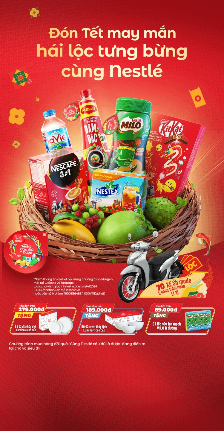 Đón Tết May Mắn, Hái Lộc Tưng Bừng Cùng Nestlé