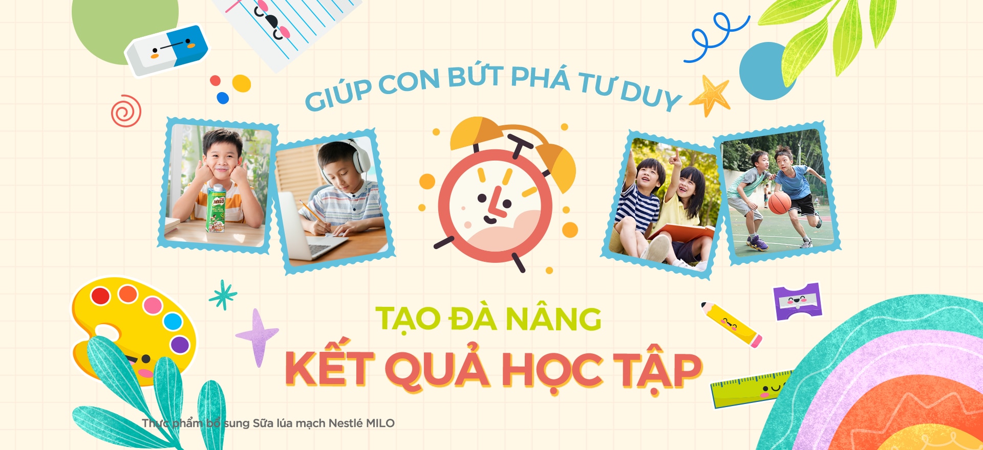 GIÚP CON BỨT PHÁ TƯ DUY, TẠO ĐÀ NÂNG KẾT QUẢ HỌC TẬP